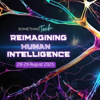Something Tech River Rival - Reimagining Human Intelligence - earlybird discount date July 18